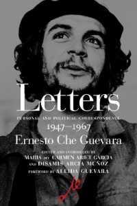 I Embrace You with All My Revolutionary Fervor : Letters 1947-1967 (The Che Guevara Library)