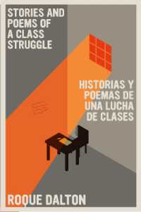 Stories and Poems of a Class Struggle / Historias Y Poemas De Una Lucha De Clases : Bilingual Edition