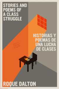 Stories and Poems of a Class Struggle / Historias y poemas de una lucha de clases : Bilingual Edition