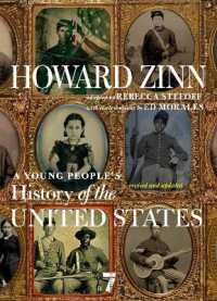 A Young People's History of the United States : Revised and Updated Centennial Edition