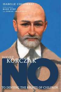 Janusz Korczak : No to Denying the Rights of Children (They Said No)