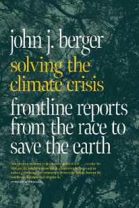 Solving the Climate Crisis : Frontline Reports from the Race to Save the Earth