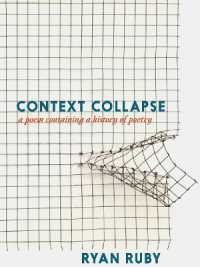 Context Collapse : A Poem Containing a History of Poetry