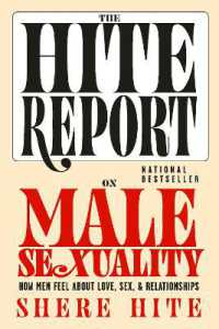 The Hite Report on Male Sexuality : How Men Feel about Love, Sex, and Relationships