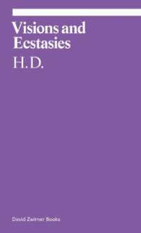 Visions and Ecstasies : Selected Essays (Ekphrasis)