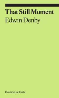 That Still Moment: Poetry and Essays on Dance (Ekphrasis)
