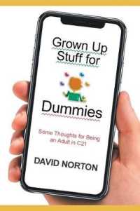 Grown Up Stuff for Dummies: Some thoughts for being an adult in C21