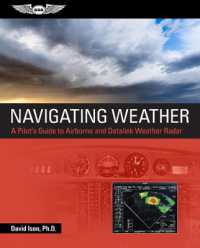 Navigating Weather : A Pilot's Guide to Airborne and Datalink Weather Radar