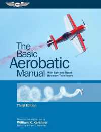 The Basic Aerobatic Manual : With Spin and Upset Recovery Techniques （3RD）