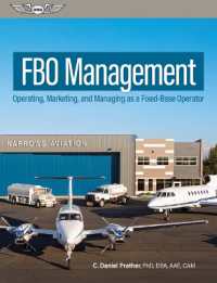 Fbo Management : Operating, Marketing, and Managing as a Fixed-Base Operator
