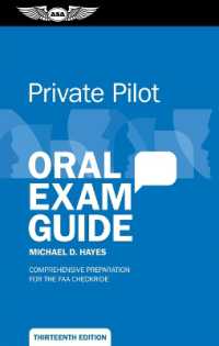 Private Pilot Oral Exam Guide : Comprehensive Preparation for the FAA Checkride (Oral Exam Guide)