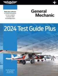 2024 General Mechanic Test Guide Plus : Paperback Plus Software to Study and Prepare for Your Aviation Mechanic FAA Knowledge Exam （2024）