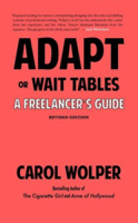 Adapt or Wait Tables (Revised Edition) : A Freelancer's Guide