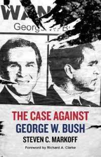 The Case against George W. Bush