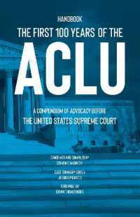 The First 100 Years of the ACLU : A Compendium of Advocacy before the United States Supreme Court