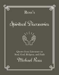 Ross's Spiritual Discoveries : Quotes about Soul, God, Religion and Faith (Ross's Quotations)