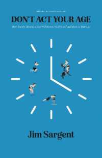 Don't Act Your Age: How Twenty Minutes a Day Will Restore Vitality and Add Years to Your Life [Revised Author's Edition]