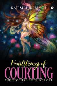Heartstrings of Courting : The Epochal Epics of Love