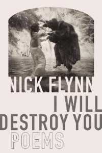 I Will Destroy You : Poems