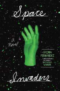 Space Invaders : A Novel