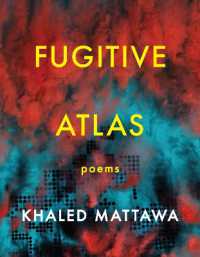 Fugitive Atlas : Poems