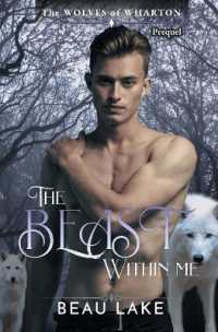 The Beast Within Me (Wolves of Wharton") 〈2〉