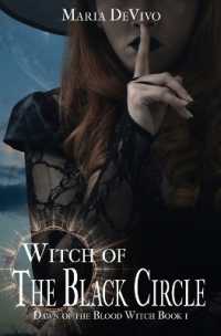 Witch of the Black Circle (Dawn of the Blood Witch)