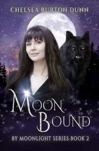 Moon Bound (By Moonlight") 〈2〉