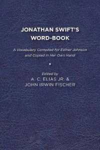 Jonathan Swift's Word-Book : A Vocabulary Compiled for Esther Johnson and Copied in Her Own Hand
