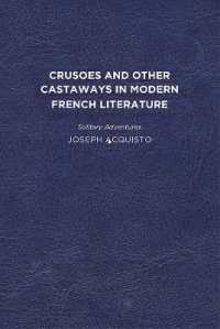Crusoes and Other Castaways in Modern French Literature : Solitary Adventures
