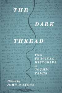 The Dark Thread : From Tragical Histories to Gothic Tales (The Early Modern Exchange)