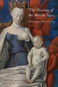 The Waxing of the Middle Ages : Revisiting Late Medieval France (The Early Modern Exchange)