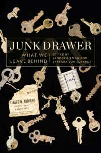 Junk Drawer : What We Leave Behind (Material Culture Perspectives)