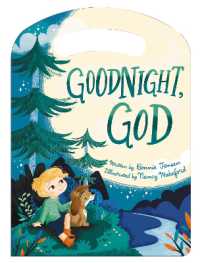 Goodnight, God : Tuck Me in Board Book (A Tuck-me-in Book) （Board Book）