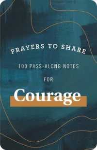 Prayers to Share : 100 Pass-Along Notes for Courage