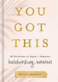 You Got This : 90 Devotions to Equip and Empower Hardworking Women