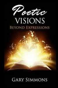 Poetic Visions : Beyond Expressions