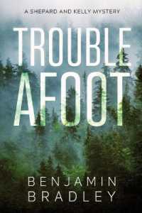 Trouble Afoot (Shepard and Kelly Mysteries)
