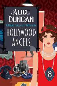 Hollywood Angels (a Mercy Allcutt Mystery, Book 8): Historical Cozy Mystery (Mercy Allcutt Mystery") 〈8〉