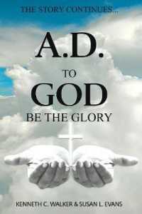 A.D. : To God Be the Glory