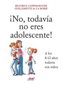 ¡No， todavía no eres adolescente!