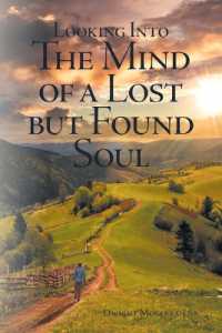 Looking into the Mind of a Lost but Found Soul