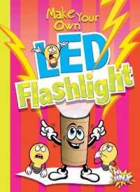 Make Your Own Led Flashlight (Make Your Own Fun)