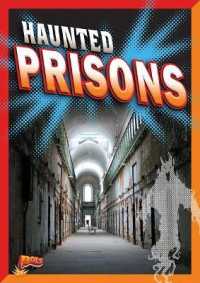 Haunted Prisons (Spooky Spots)