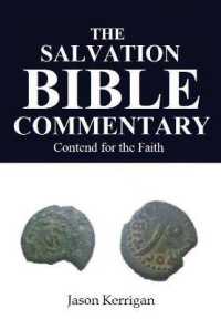 The Salvation Bible Commentary : Contend for the Faith （2ND）