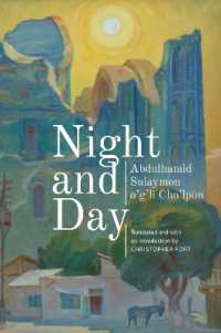 Night and Day : A Novel (Central Asian Literatures in Translation)