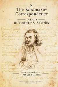 The Karamazov Correspondence : Letters of Vladimir S. Soloviev (Studies in Russian and Slavic Literatures, Cultures, and History)