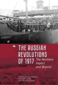 The Russian Revolutions of 1917 : The Northern Impact and Beyond