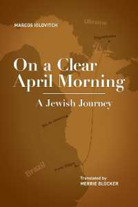 On a Clear April Morning : A Jewish Journey (Jewish Latin American Studies)