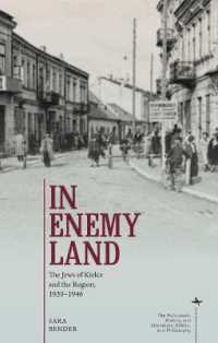 In Enemy Land : The Jews of Kielce and the Region, 1939-1946